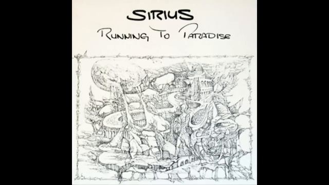 SIRIUS - Running To Paradise [full album] смотреть онлайн