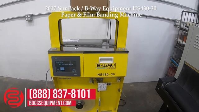 2017 SunPack / B-Way Equipment HS430-30 Paper & Film Banding Machine смотреть онлайн