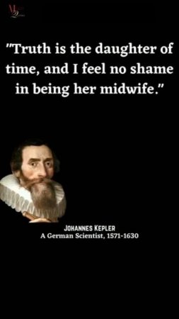 Johannes Kepler's Quotes||How Kepler Discovered the brilliant mind of Planetary Motion