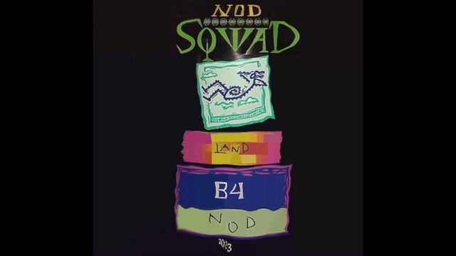 NOD SQWAD ~LAND B4 NOD ~ 2023 смотреть онлайн