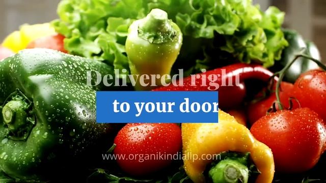 Organic Vegetable Farming Home Delivery By Organik India LLP