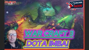 WAR CRAFT 3 FROZEN THRONE _ DOTA IMBA _ ВСПОМНИМ БЫЛЫЕ ВРЕМЕНА!