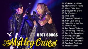 Motley Crue Greatest Hits Full Album | Motley Crue Best Songs Collection 80s 90s
