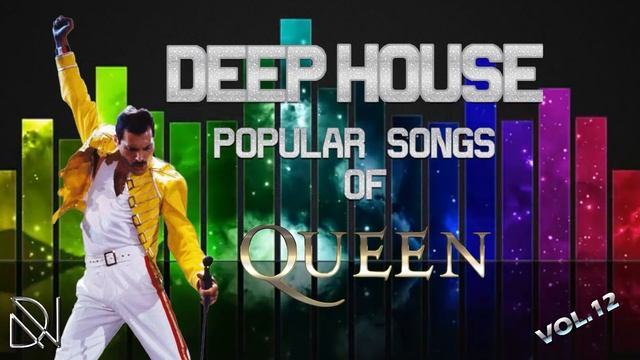 DEEP HOUSE POPULAR SONGS OF QUEEN- VOL.12 (retro 80s)