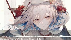 Nightcore–Hanamaru Pippi Wa Yoiko Dake (Narae Ft Ellin)