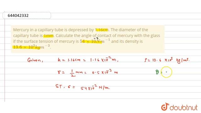 Mercury in a capillary tube is depressed by 1.16cm. The diameter of the capillary tube is 1mm. C... смотреть онлайн