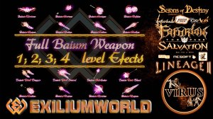 Full Baium Weapons 1,2,3,4 Lvl. LINEAGE II-FAFURION. For the www.ExiliumWorld.Com Server ◄√i®uS►
