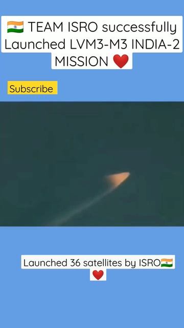 🇮🇳 ISRO launched ✌️ LVM3-M3 INDIA -2 MISSION with 36- satellites in to the Orbit #shorts смотреть онлайн