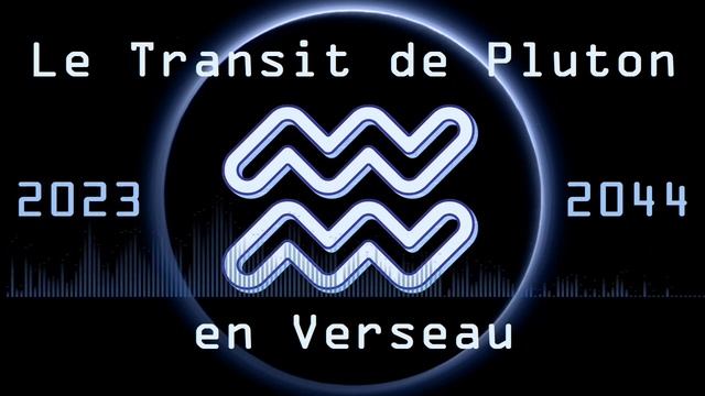 Pluton en Verseau ~ 2023 - 2044 ~ EX ASTRIS Astrologie смотреть онлайн