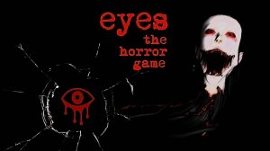 ЛЕТАЮЩАЯ ГОЛОВА ► Eyes The Horror Game