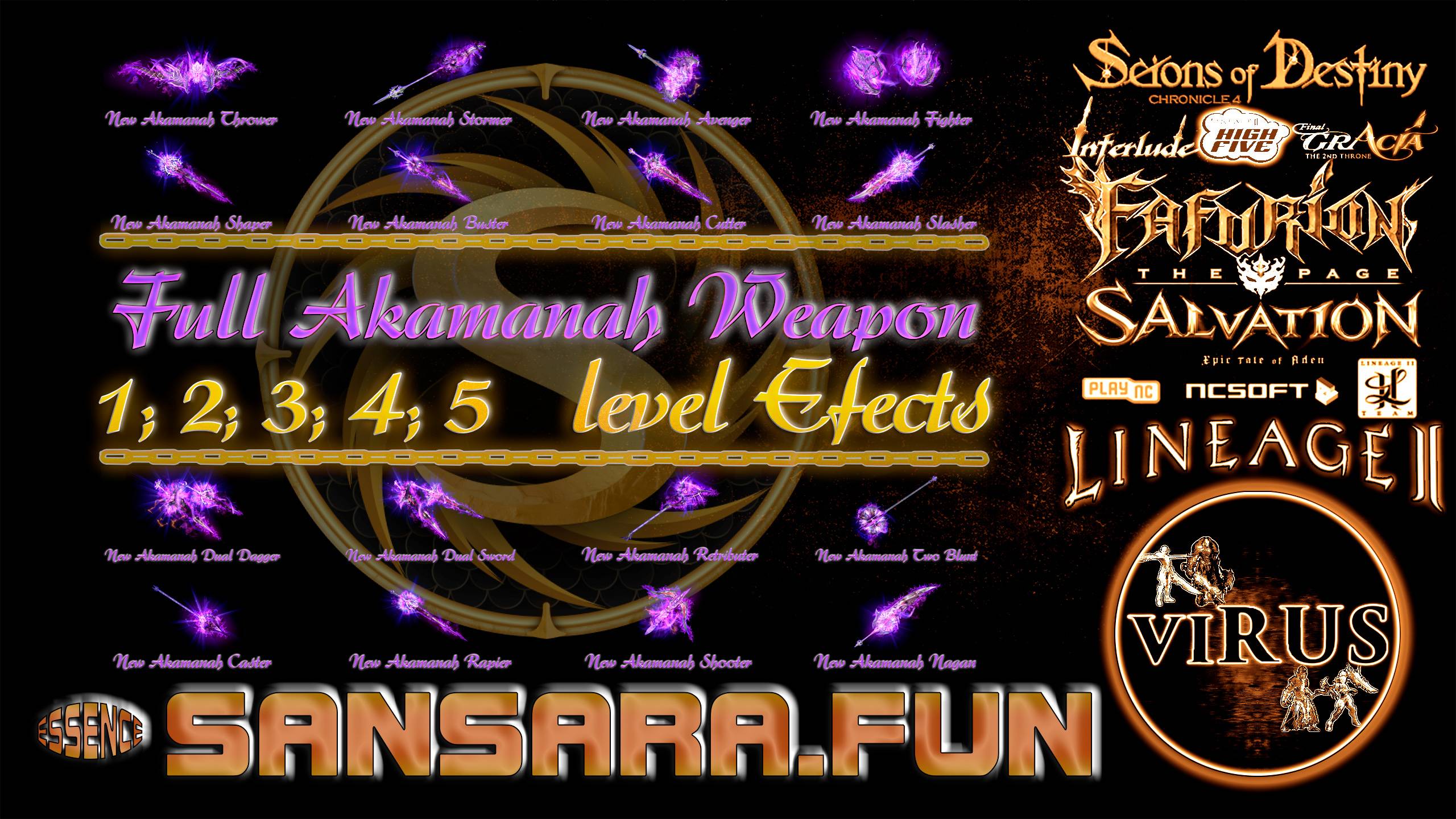 Full Akamanah Weapons 1,2,3,4,5 Lvl. LINEAGE II-PROJECT WOLF. For the www.Sansara.Fun Server ◄√i®uS►