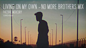freddie mercury - living on my own - no more brothers remix (slowed + reverb)