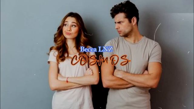 COSMOS - 7 | Becca LNZ смотреть онлайн