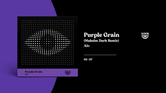 Aio - Purple Grain (Maksim Dark Remix) смотреть онлайн