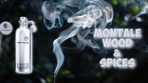 MONTALE WOOD & SPICES (2005) - знакомство с ароматом и мои впечатления от его ношения