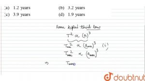 The semi-major axes of the orbits of mercury and mars are respectively 0.387 and 1.524 in