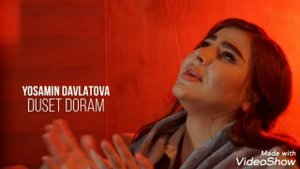 YOSAMIN DAVLATOVA - DUSET DORAM|ЁСАМИН ДАВЛАТОВА |ДУСЕТ ДОРАМ#ЁСАМИН#АД АКА ДИЛОВАР