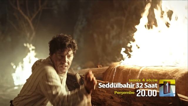 Seddülbahir 32 Saat Tanıtım 3 смотреть онлайн