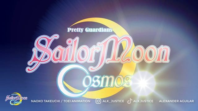 Pretty Guardians Sailor Moon Cosmos Opening (FanMade) смотреть онлайн