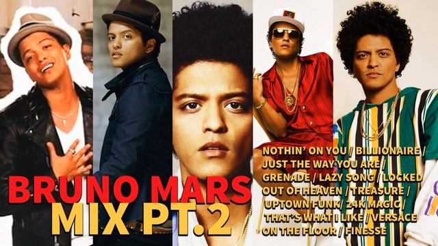 BRUNO MARS Greatest Hits Mix Finesse Treasure Thats What I Like Uptown Funk  more!