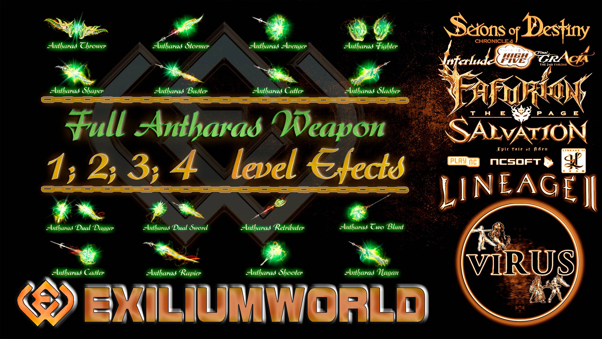 Full Antharas Weapons 1,2,3,4 Lvl. LINEAGE II-FAFURION. For the www.ExiliumWorld.Com Server ◄√i®uS►