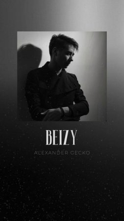 Alexander Gecko - Beizy