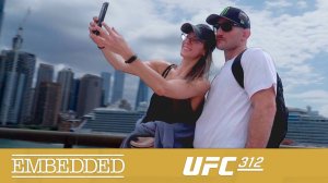 UFC 312 Embedded - Эпизод 2