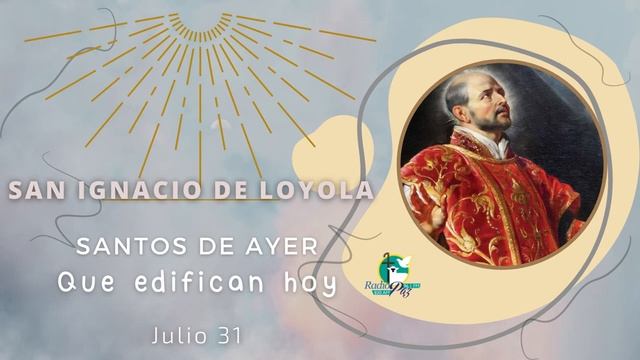 31 Julio San Ignacio de Loyola смотреть онлайн