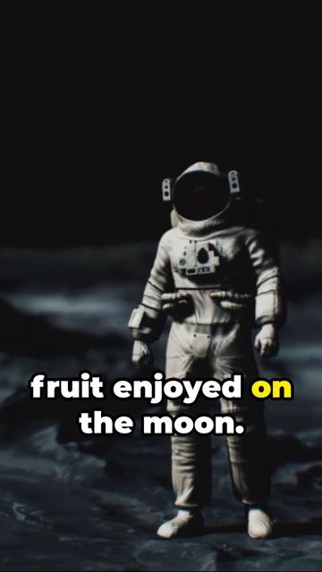 The First Fruit Eaten on the Moon [fact]