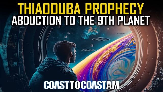 Michel Desmarquet’s THIAOOUBA PROPHECY… Abduction to the 9th Planet смотреть онлайн