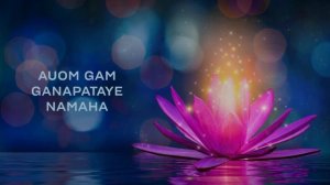 Om Gam Ganapataye Namaha - Mantra for Life's Challenges