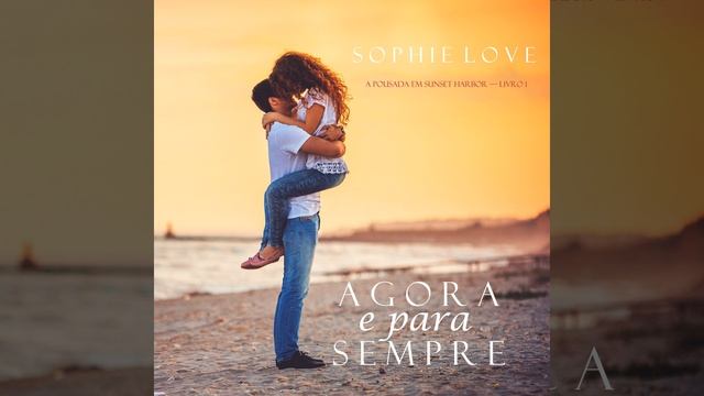 Capitulo 13.7 - Agora e para Sempre (A Pousada em Sunset Harbor—Livro 1) смотреть онлайн