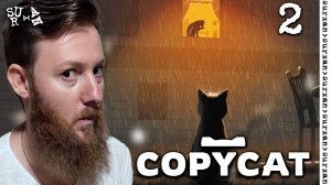 Жестокость бытия (CopyCat) Часть 2