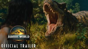Jurassic World: Rebirth Movie - Official Trailer | Universal Pictures