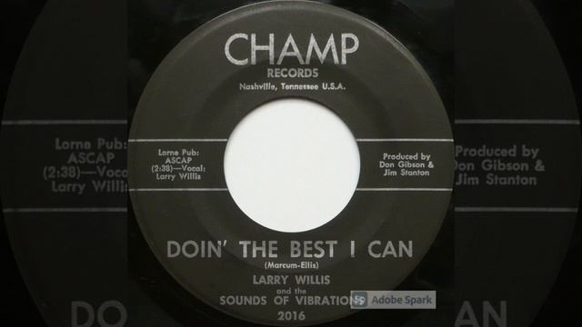 Larry Willis and The Sounds Of Vibrations - Doin The Best I Can Champ Nashville TN