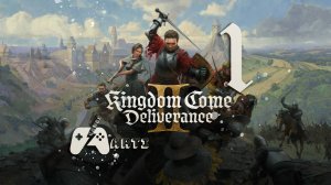 Kingdom Come: Deliverance II ● Часть 1 ● Audentes fortuna juvat