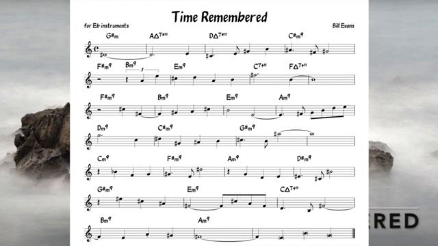 Time Remembered (Bill Evans) Backing track   score for Eb alto instruments(360P)