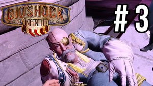 Bioshock Infinite | ПОЛНОЕ ПРОХОЖДЕНИЕ # 3