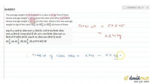 "The average weight of 45 students in a class is 52 kg. Five of them whose average