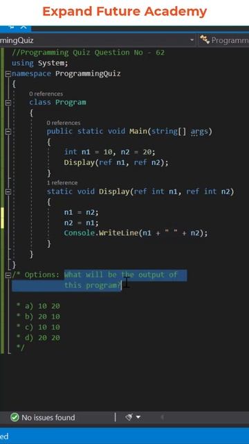 Solution for Programming Quiz Questions - Q62 -  Expand Future Academy #Shorts #CSharp #Dotnet