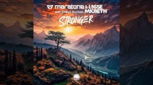 Maratone & Lasse Macbeth with Emilya Buchan-Stronger (Extended Dub)