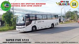 Valencia Bus Spotting Bukidnon. Bus Video Collection Super Five S723 HIGER KLQ6HZAVEVE50E HYBRID.