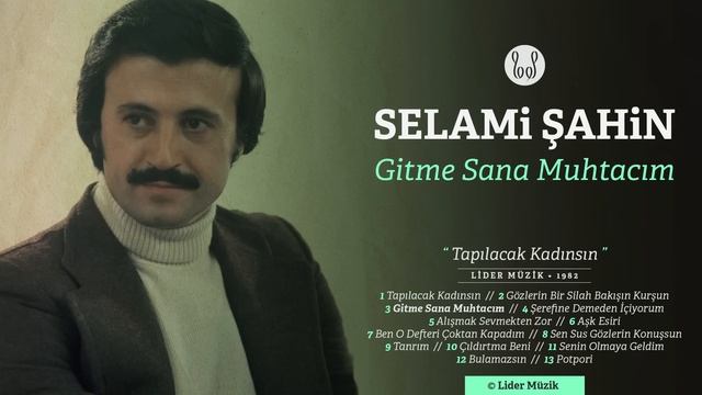 Selami Şahin - Gitme Sana Muhtacım (Official Audio) смотреть онлайн