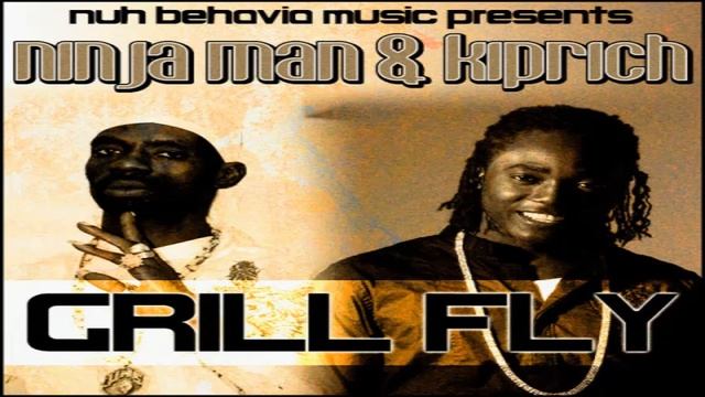 Grill Fly - Ninja Man Ft. Kiprich [2012 смотреть онлайн