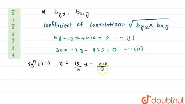 If two regression lines between height (x) and weight (s) are 4y - 15 x +410=0 and 30x-2y- 825=0... смотреть онлайн