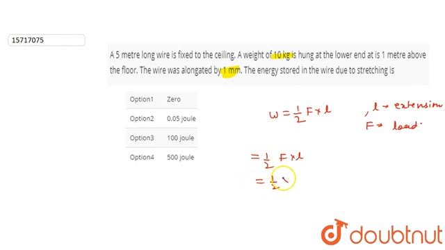 A 5 metre long wire is fixed to the ceiling. A weight of 10 kg is hung at the lower end at is 1 ... смотреть онлайн
