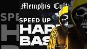 Hardbass Memphis Cult | Speed Up