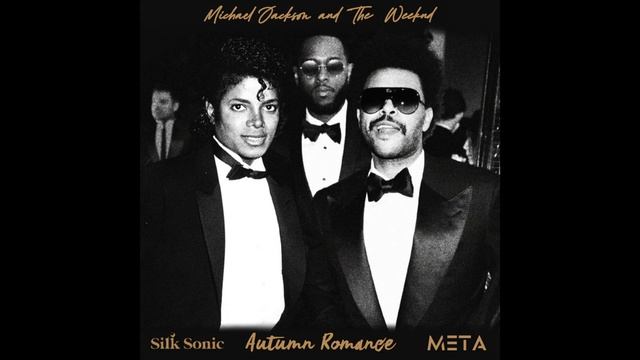 Michael Jackson X The Weeknd X Bruno Mars - Autumn Romance prod. Meta Beats смотреть онлайн