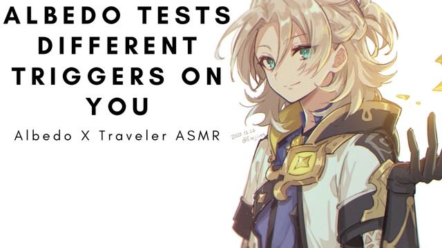 Albedo Test Different Triggers On You Albedo X Traveler ASMR смотреть онлайн