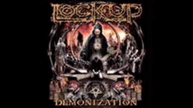 LOCK UP - Demonization 2017